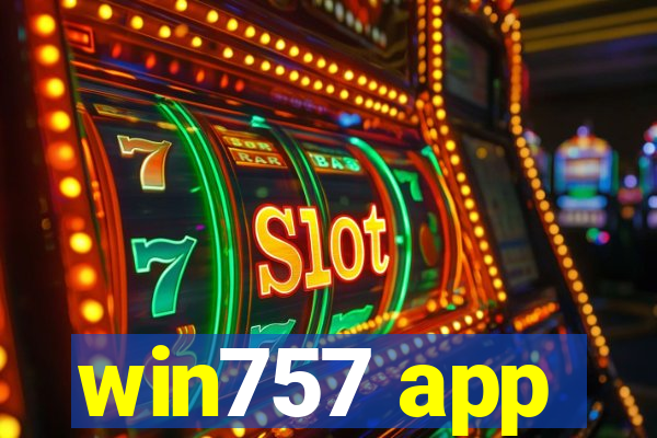 win757 app
